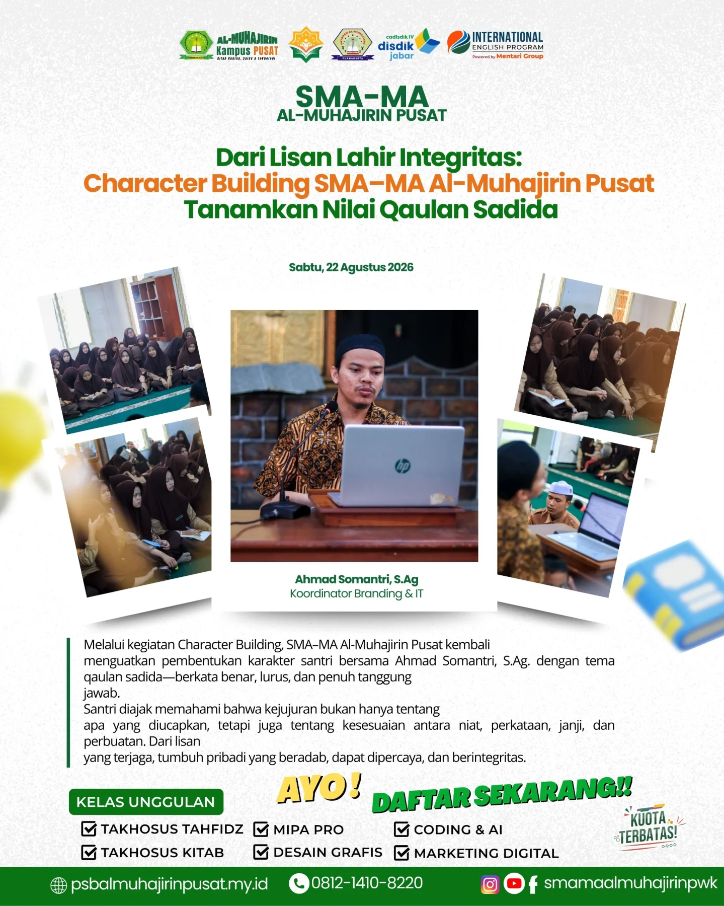 Dari Lisan Lahir Integritas: Character Building SMA–MA Al-Muhajirin Pusat Tanamkan Nilai Qaulan Sadida